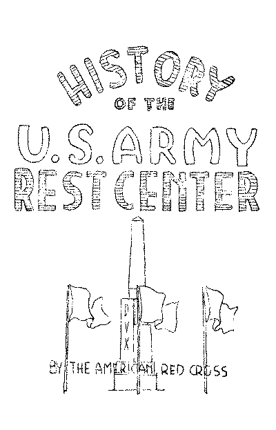 History of the US Army Rest Center